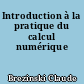 Introduction à la pratique du calcul numérique