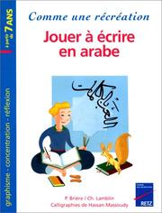 Jouer à écrire en arabe : graphisme, concentration, réflexion