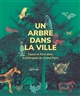 Un arbre dans la ville : faune et flore Métropole du Grand Paris