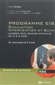 Programme EIS : évaluation, intervention et suivi auprès des jeunes enfants de 0 à 6 ans : III : Curriculum (3 à 6 ans)