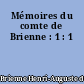 Mémoires du comte de Brienne : 1 : 1