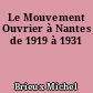 Le Mouvement Ouvrier à Nantes de 1919 à 1931