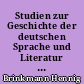 Studien zur Geschichte der deutschen Sprache und Literatur : 1 : Sprache