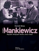 Joseph L. Mankiewicz : biographie, filmographie illustrée, analyse critique