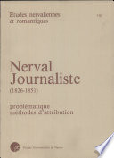 Nerval journaliste (1826-1851) : Problématique : Méthodes d'attribution