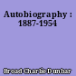 Autobiography : 1887-1954