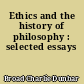 Ethics and the history of philosophy : selected essays