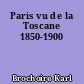 Paris vu de la Toscane 1850-1900