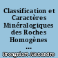 Classification et Caractères Minéralogiques des Roches Homogènes et Hétérogènes...