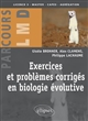 Exercices et problèmes corrigés en biologie évolutive