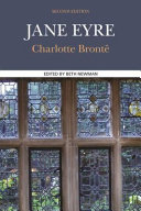 Jane Eyre : complete authoritative text with biographical and historical contexts, critical history and essays from five contemporary critical perspectives