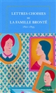 Lettres choisies de la famille Brontë : 1821-1855
