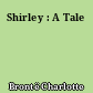 Shirley : A Tale