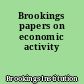Brookings papers on economic activity