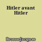 Hitler avant Hitler