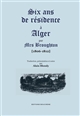 Six ans de résidence à Alger par Mrs Broughton [1806-1812]