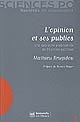 L'opinion et ses publics : une approche pragmatiste de l'opinion publique