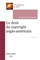 Le droit du copyright anglo-américain