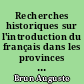 Recherches historiques sur l'introduction du français dans les provinces du Midi