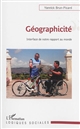 Géographicité : interface de notre rapport au monde