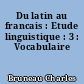 Du latin au francais : Etude linguistique : 3 : Vocabulaire