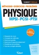 Physique : MPSI, PCSI, PTSI : méthodes, exercices, problèmes