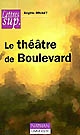 Le théâtre de boulevard