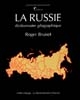 La Russie : dictionnaire géographique