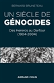 Un siècle de génocides : des Hereros au Darfour, 1904-2004