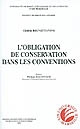 L'obligation de conservation dans les conventions