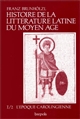 De Cassiodore à la fin de la Renaissance carolingienne : Volume 2 : L'époque carolingienne