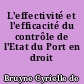 L'effectivité et l'efficacité du contrôle de l'Etat du Port en droit français