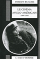 Le cinéma anglo-américain, 1984-2000
