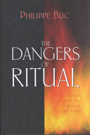 The dangers of ritual : between early medieval texts and social scientific theory