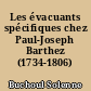 Les évacuants spécifiques chez Paul-Joseph Barthez (1734-1806)