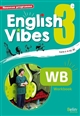 English vibes, 3e : cycle 4, A2, B2 : Workbook