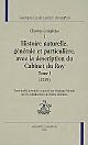 Oeuvres complètes : I : Histoire naturelle, générale et particulière, avec la description du Cabinet du Roy : Tome I : 1749