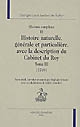 Oeuvres complètes : III : Histoire naturelle, générale et particulière, avec la description du Cabinet du Roy : Tome III : 1749