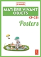Matière vivant objets CP-CE1 : posters