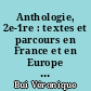 Anthologie, 2e-1re : textes et parcours en France et en Europe : Livre du professeur