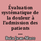 Évaluation systématique de la douleur à l'admission des patients : pôle de psychiatrie : centre hospitalier de Niort