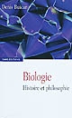 Biologie : histoire et philosophie