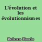 L'évolution et les évolutionnismes
