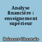 Analyse financière : enseignement supérieur