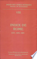 Index des livres interdits : VIII : Index de Rome : 1557, 1559, 1564 : les premiers index romains et l'index du Concile de Trente