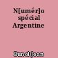 N[umér]o spécial Argentine
