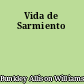 Vida de Sarmiento
