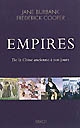 Empires : de la Chine ancienne à nos jours