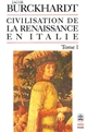 La Civilisation de la Renaissance en Italie