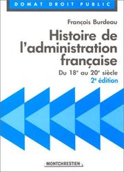 Histoire de l'administration française : du 18e au 20e siècle